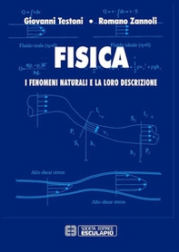 Fisica. I fenomeni naturali e la loro descrizione - Librerie.coop Fisica. I fenomeni naturali e la loro descrizione - Librerie.coop