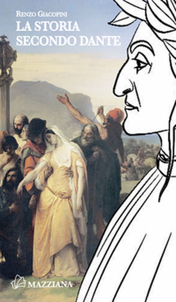 La storia secondo Dante - Librerie.coop La storia secondo Dante - Librerie.coop