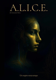 A.L.I.C.E. Un respiro senza tempo - Librerie.coop
