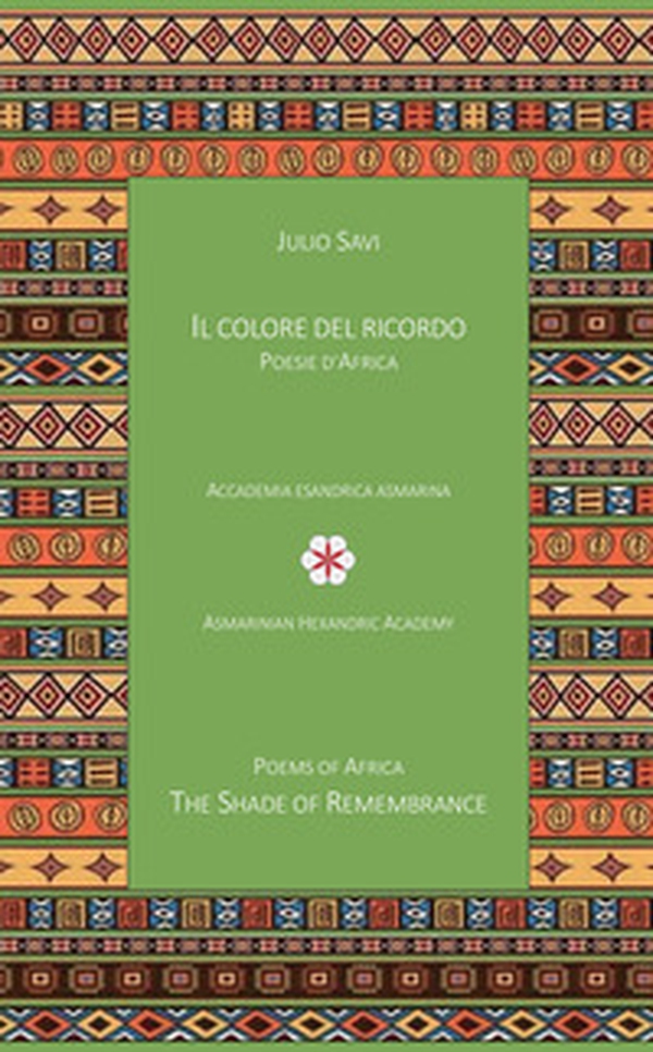 Il colore del ricordo. Poesie d'Africa-The shade of remembrance. Poems of Africa - Librerie.coop Il colore del ricordo. Poesie d'Africa-The shade of remembrance. Poems of Africa - Librerie.coop
