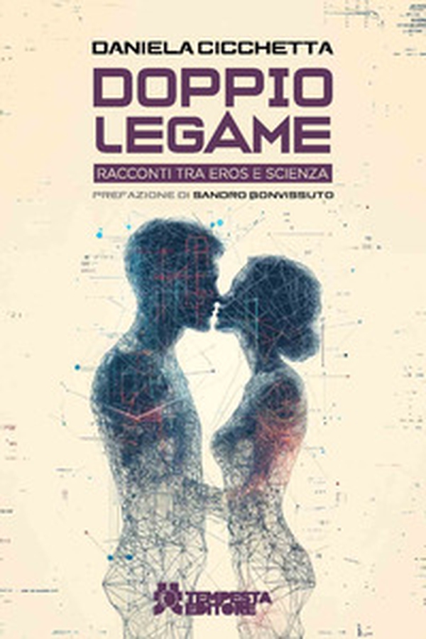 Doppio legame. Racconti tra eros e scienza - Librerie.coop Doppio legame. Racconti tra eros e scienza - Librerie.coop