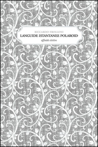 Languide istantanee polaroid - Librerie.coop