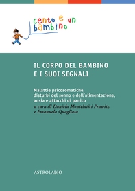 Il corpo del bambino e i suoi segnali - Librerie.coop Il corpo del bambino e i suoi segnali - Librerie.coop