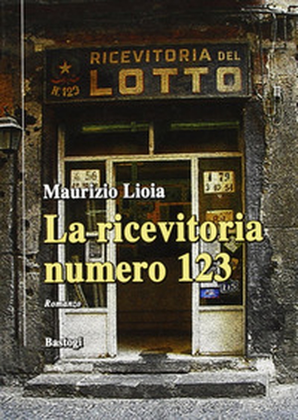 La ricevitoria numero 123 - Librerie.coop La ricevitoria numero 123 - Librerie.coop