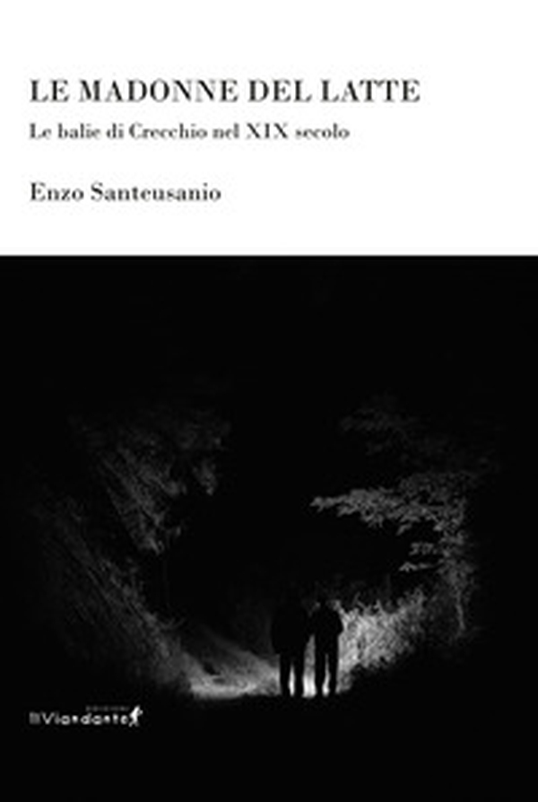 Le Madonne del latte. Le balie di Crecchio nel XIX secolo - Librerie.coop Le Madonne del latte. Le balie di Crecchio nel XIX secolo - Librerie.coop