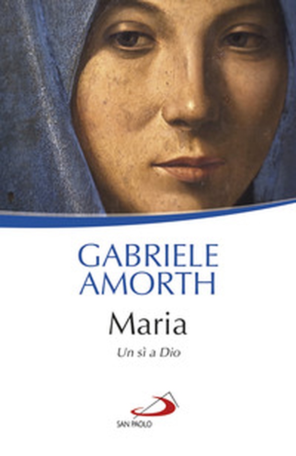 Maria. Un sì a Dio - Librerie.coop Maria. Un sì a Dio - Librerie.coop