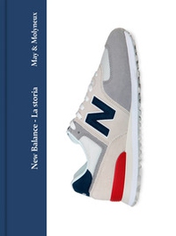 New Balance. La storia - Librerie.coop