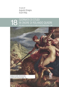 Giornata di Studi in onore di Rolando Quadri-Rolando Quadri Relectures in International Law - Librerie.coop