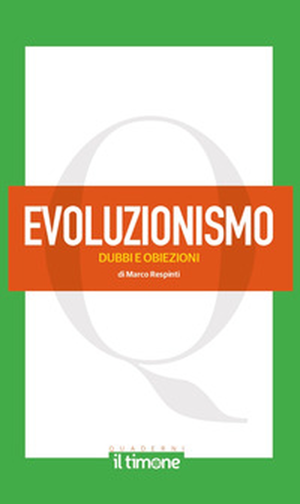 Evoluzionismo. Dubbi e obiezioni - Librerie.coop