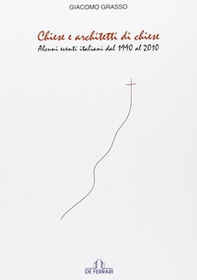 Chiese e architetti di chiese - Librerie.coop