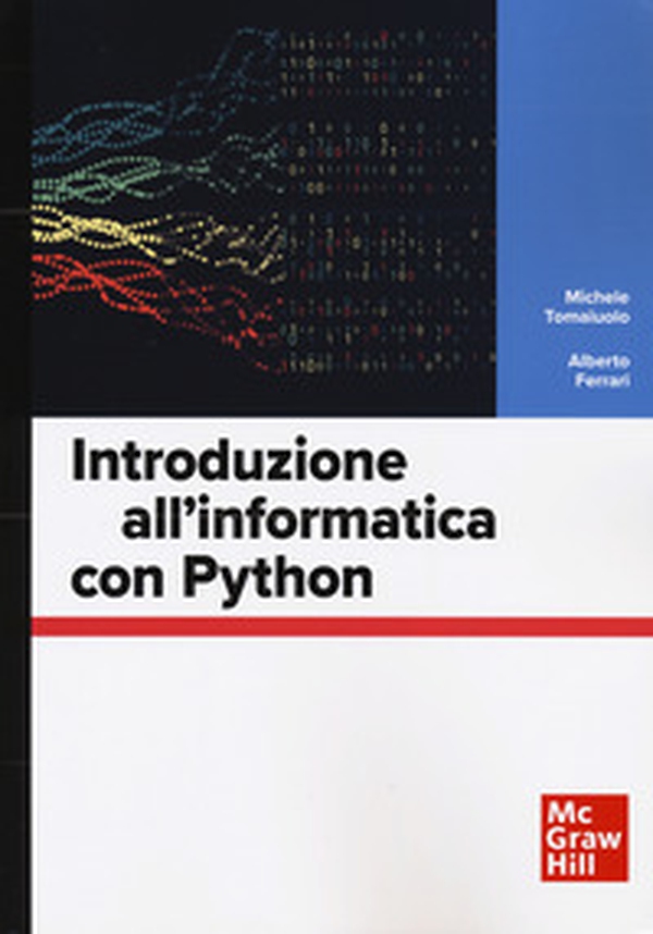 Introduzione all'informatica con Python - Librerie.coop Introduzione all'informatica con Python - Librerie.coop