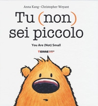 Tu (non) sei piccolo-You are (not) small - Librerie.coop