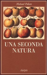 Una seconda natura - Librerie.coop Una seconda natura - Librerie.coop