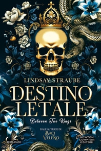 Destino letale. Between two kings - Librerie.coop