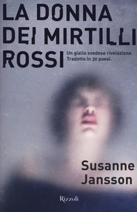 La donna dei mirtilli rossi - Librerie.coop