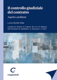 Il controllo giudiziale del contratto. Aspetti e problemi - Librerie.coop Il controllo giudiziale del contratto. Aspetti e problemi - Librerie.coop