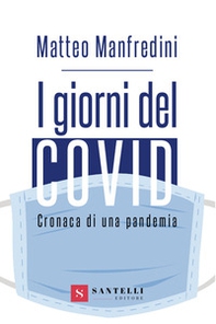 I giorni del covid. Cronaca di una pandemia - Librerie.coop