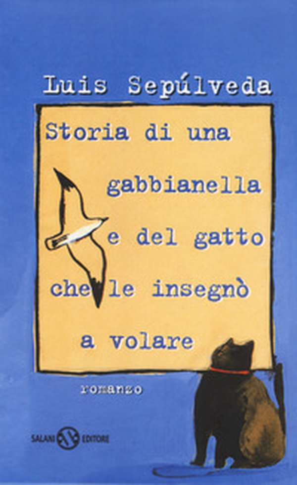 Storia di una gabbianella e del gatto che le insegnò a volare - Librerie.coop Storia di una gabbianella e del gatto che le insegnò a volare - Librerie.coop