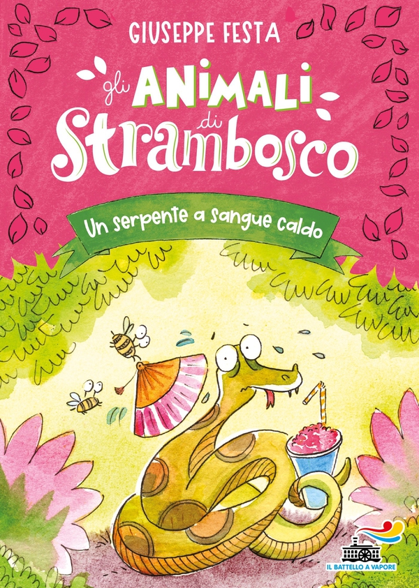 Gli animali di Strambosco - Un serpente a sangue caldo - Librerie.coop Gli animali di Strambosco - Un serpente a sangue caldo - Librerie.coop