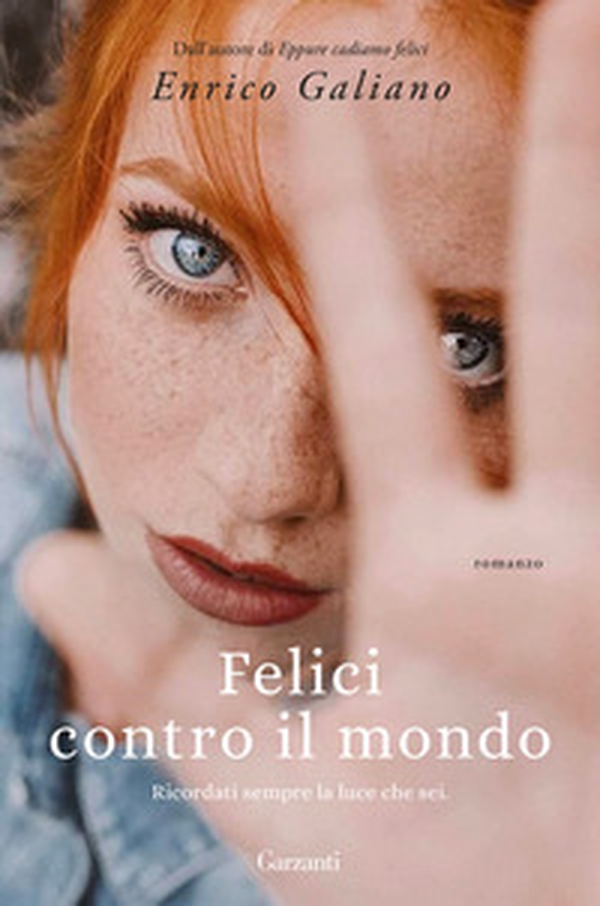 Felici contro il mondo - Librerie.coop Felici contro il mondo - Librerie.coop