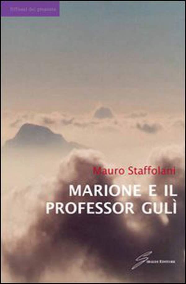 Marione e il professor Guli - Librerie.coop Marione e il professor Guli - Librerie.coop