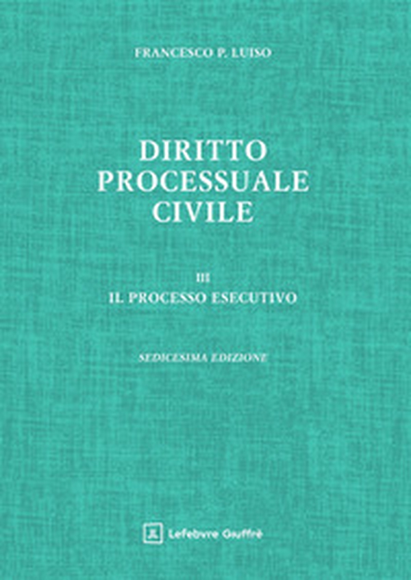 Diritto processuale civile - Vol. 3 - Librerie.coop