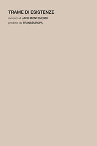 Trame di esistenze - Librerie.coop