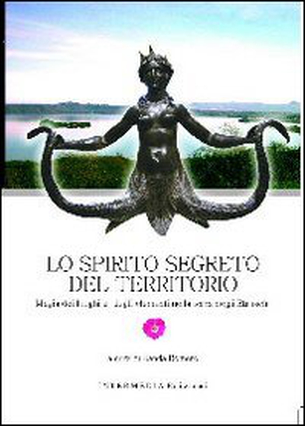 Lo spirito del territorio - Librerie.coop Lo spirito del territorio - Librerie.coop