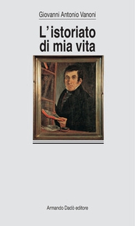L'istoriato di mia vita - Librerie.coop