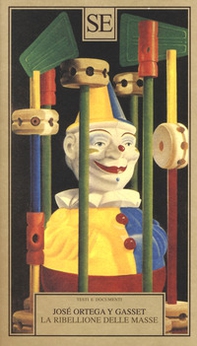 La ribellione delle masse - Librerie.coop