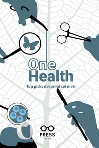 One health. Top picks dei primi sei mesi - Librerie.coop