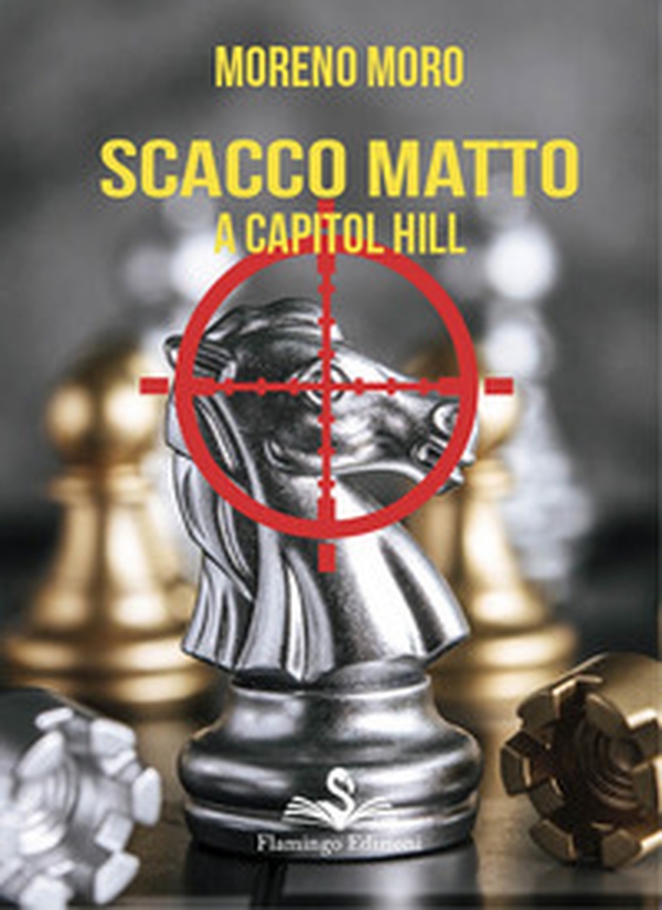 Scacco matto a Capitol Hill - Librerie.coop Scacco matto a Capitol Hill - Librerie.coop