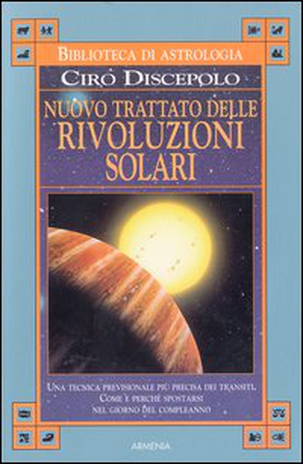 Nuovo trattato delle rivoluzioni solari - Librerie.coop Nuovo trattato delle rivoluzioni solari - Librerie.coop