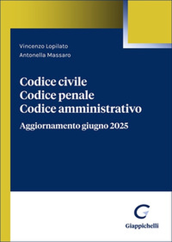 Codice civile. Codice penale. Codice amministrativo. Aggiornamento giugno 2025 - Librerie.coop Codice civile. Codice penale. Codice amministrativo. Aggiornamento giugno 2025 - Librerie.coop