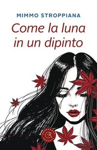 Come la luna in un dipinto - Librerie.coop Come la luna in un dipinto - Librerie.coop