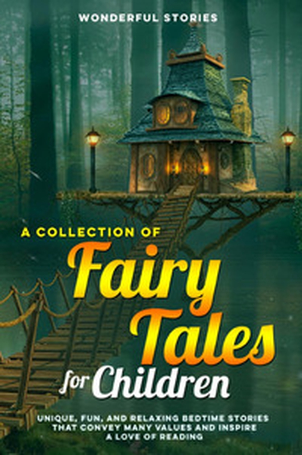 Fairy tales for children. A great collection of fantastic fairy tales - Vol. 3 - Librerie.coop Fairy tales for children. A great collection of fantastic fairy tales - Vol. 3 - Librerie.coop