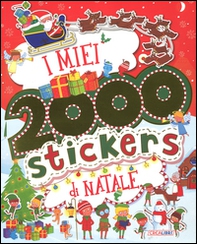 I miei 2000 stickers di Natale. Con adesivi - Librerie.coop
