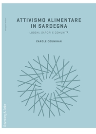 Attivismo alimentare in Sardegna - Librerie.coop Attivismo alimentare in Sardegna - Librerie.coop