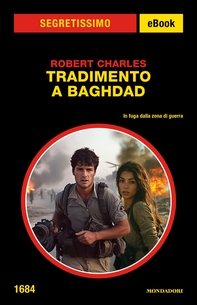 Tradimento a Baghdad (Segretissimo) - Librerie.coop