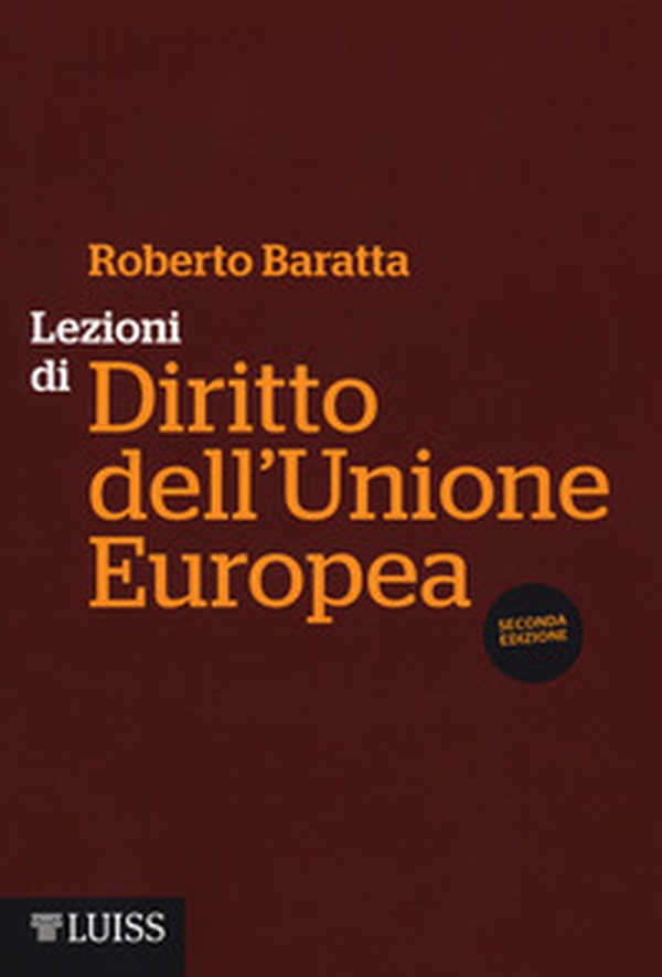 Lezioni di diritto dell'Unione Europea - Librerie.coop Lezioni di diritto dell'Unione Europea - Librerie.coop