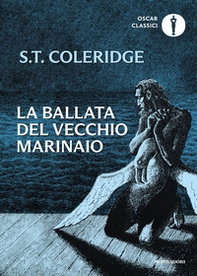 La ballata del vecchio marinaio. Testo inglese a fronte - Librerie.coop