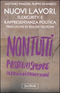 Nuovi lavori, flexicurity e rappresentanza politica - Librerie.coop