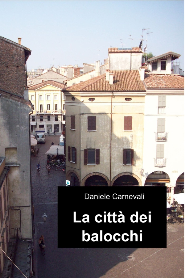 La città dei balocchi - Librerie.coop La città dei balocchi - Librerie.coop