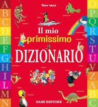 Il mio primissimo dizionario - Librerie.coop Il mio primissimo dizionario - Librerie.coop