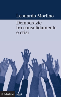 Democrazie tra consolidamento e crisi - Librerie.coop Democrazie tra consolidamento e crisi - Librerie.coop