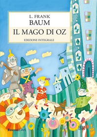 Il mago di Oz - Librerie.coop Il mago di Oz - Librerie.coop