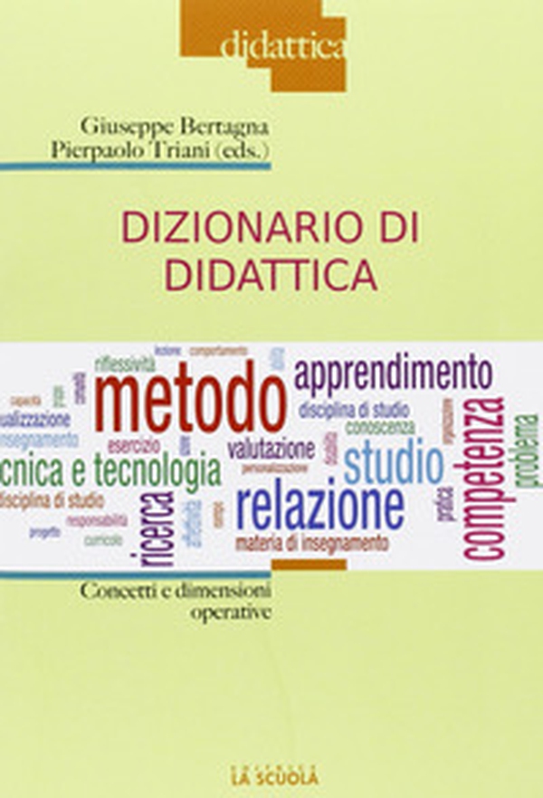 Dizionario di didattica. Concetti e dimensioni operative - Librerie.coop Dizionario di didattica. Concetti e dimensioni operative - Librerie.coop