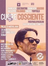 Cuore cosciente. Pier Paolo Pasolini raccontato a fumetti. Catalogo della mostra - Librerie.coop