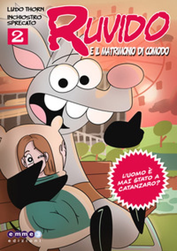 Ruvido... e il matrimonio di comodo - Vol. 2 - Librerie.coop Ruvido... e il matrimonio di comodo - Vol. 2 - Librerie.coop