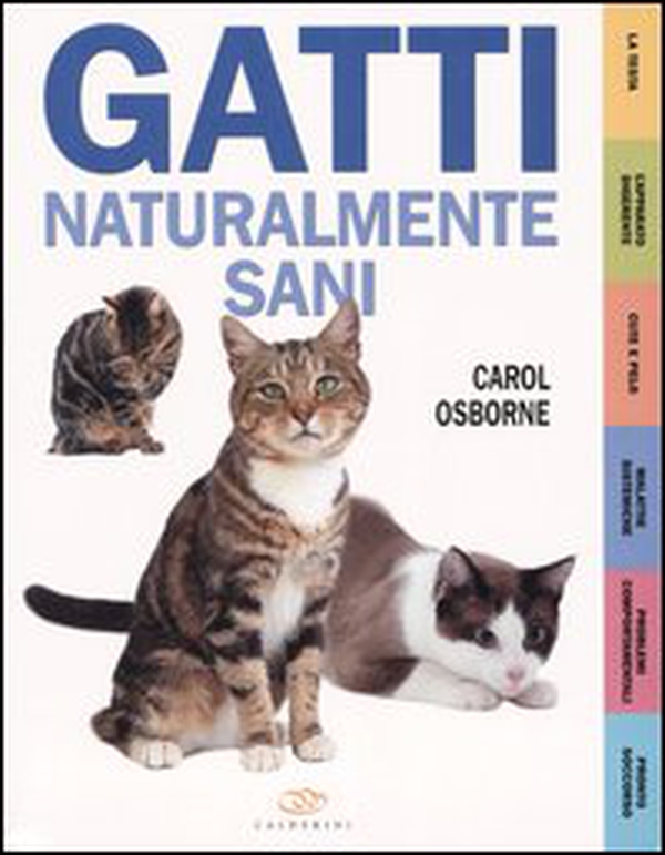 Gatti naturalmente sani - Librerie.coop Gatti naturalmente sani - Librerie.coop
